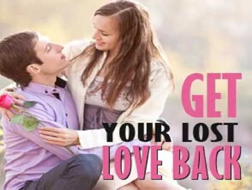 Guidelines For Getting Lost Love Back In 24 Hours